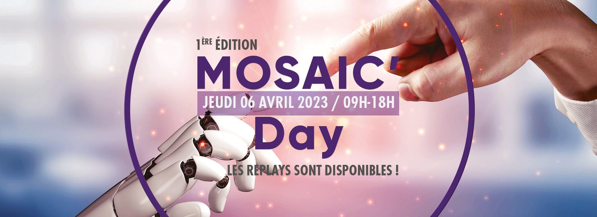 MOSAIC' Day :  les replays sont en ligne !